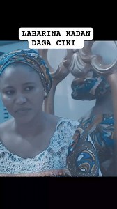 189K views · 8.3K reactions | LABARINA_SEASON_10_EPISODE_12_KADAN_DAGA_NA_RANAR_JUMA'A #labarina | Tashar Kannywood | Facebook