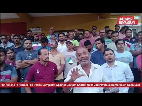 Christians in Harmal File Police Complaint Against Gautam Khattar Over Remarks on Goan Saib