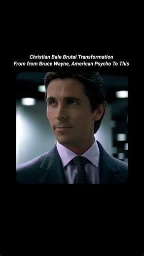 "Christian Bale" Transformation - Batman to American Psycho and skinny guy - Same Actor btw!