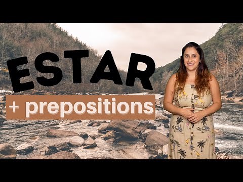 Estar With Prepositions Plus Location