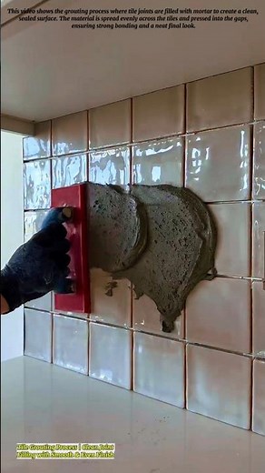 Tile Grouting Process | Clean Joint Filling with Smooth & Even Finish
