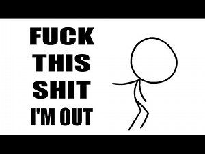 F--- This S--- I'm Out | Fuck This Shit / Fuck That Shit