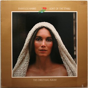 Emmylou Harris - Light Of The Stable-The Christmas Album