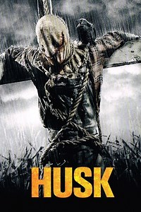 Husk (film) - Alchetron, The Free Social Encyclopedia