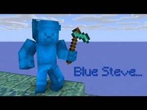 The Story Of Blue Steve - Minecraft