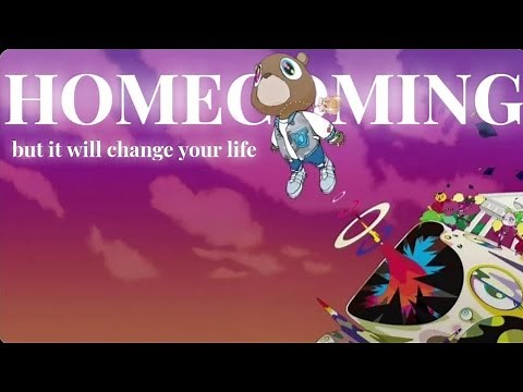 Homecoming, but it will change your life