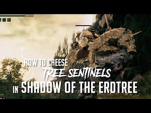 How to Cheese Tree Sentinels in Shadow of the Erdtree (Easy Kill)