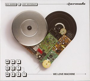 Way Out West - We Love Machine
