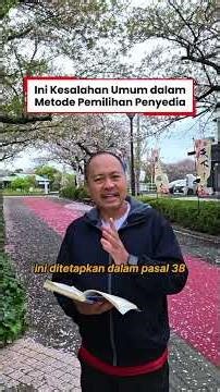 Ini Kesalahan Umum dalam Metode Pemilihan Penyedia