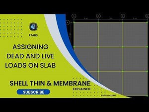 Assigning Dead and Live loads on slab in ETABS