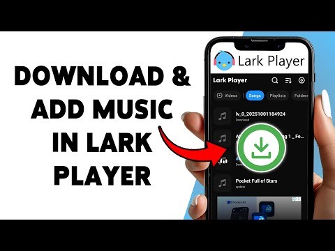 How To Download And Add Music In Lark Player | Import Songs On Lark Player 2026