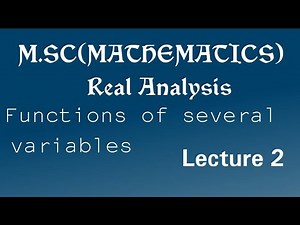 M.SC|| REAL ANALYSIS|| FUNCTIONS OF SEVERAL VARIABLES|| PART 2|| UNIT 3||
