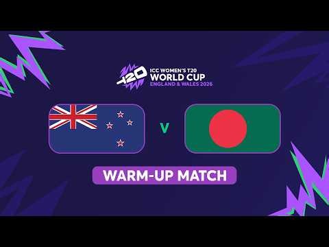 ICC Women's T20 World Cup 2026 Warm-up 4: New Zealand vs Bangladesh