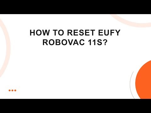 How to reset Eufy RoboVac 11S?