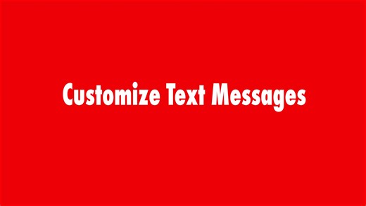 Customize Text Messages