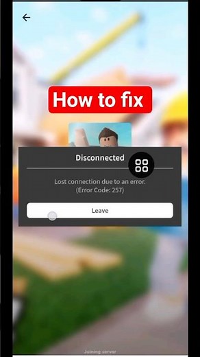how to fix roblox error code 257(2026)? roblox error 257 fix