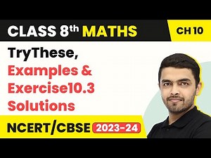 Visualising Solid Shapes - Examples & Exercise10.3 Solutions | Class 8 NCERT Maths Chapter 10