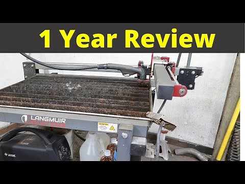 Langmuir Systems CNC Plasma 1 Year Review