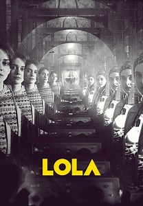 Watch LOLA for Free Online | Pluto TV