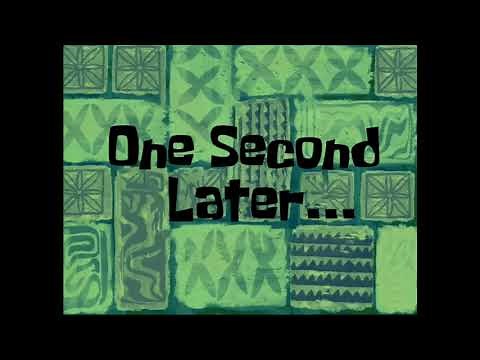 One Second Later... - SpongeBob Time Card