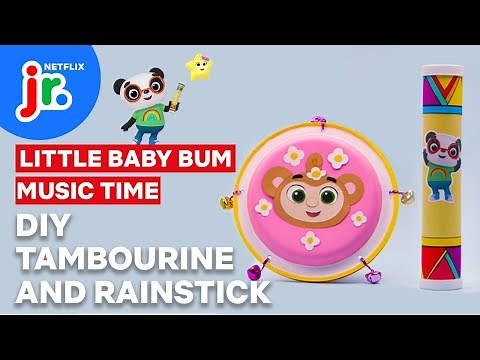 Craft Your Own Music! DIY Tambourine & Rainstick 🎶 Little Baby Bum: Music Time | Netflix Jr