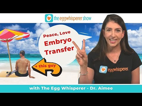 Preparing for Embryo Transfer