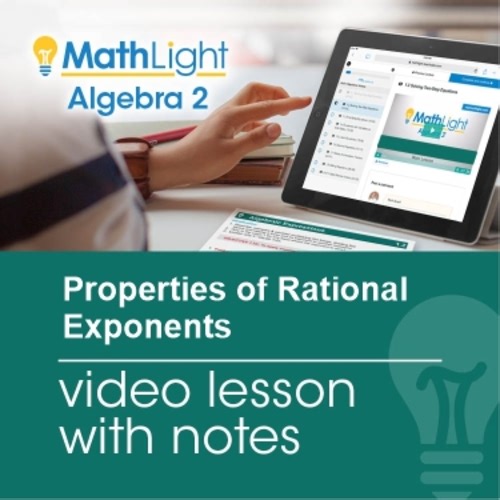 Properties of Rational Exponents Video Lesson & Guided Student Notes