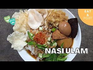 Nasi Ulam Kuah | Indonesian Street Food