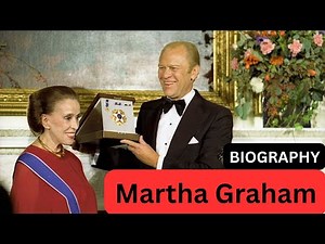 Martha Graham. BIOGRAPHY.