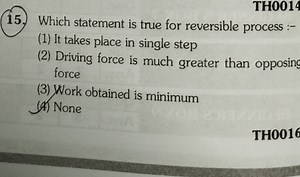 Which statement is true for reversible process :-(1) It takes ... | Filo