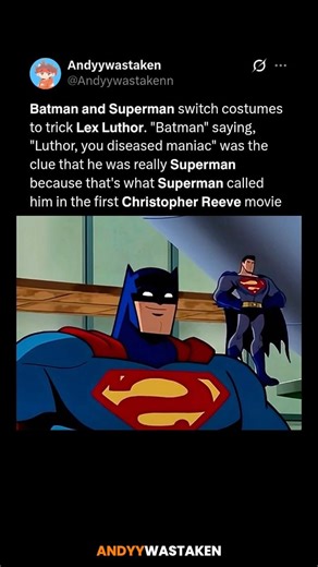 Batman and Superman switch costumes to trick Lex Luthor. "Batman" saying, "Luthor, you diseased