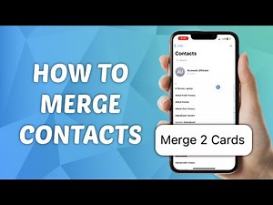How to Merge Contacts on iPhone