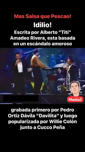 7.2K views · 116 reactions | Idilio, Escrita por Alberto "Tití" Amadeo Rivera, esta basada en un escándalo amoroso #salsa #salsaromantica #salsadura #salsabaul #WillieColon #idilio @destacar Maelo Zarate Ismael Zarate Mas Salsa que Pescao Perú | Ismael Zarate | Facebook