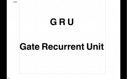 深度学习之GRU网络 (门控循环单元) 6分钟带你看懂GRU逻辑结构和实现原理!