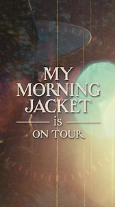 MY MORNING JACKET "is" ON TOUR! Brooklyn - We'll see you at Brooklyn Paramount on October 16, 17 & 18 to celebrate the release of our new album. Tickets are on sale now. | My Morning Jacket