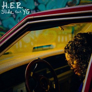 New Music: H.E.R. feat. YG - 'Slide'