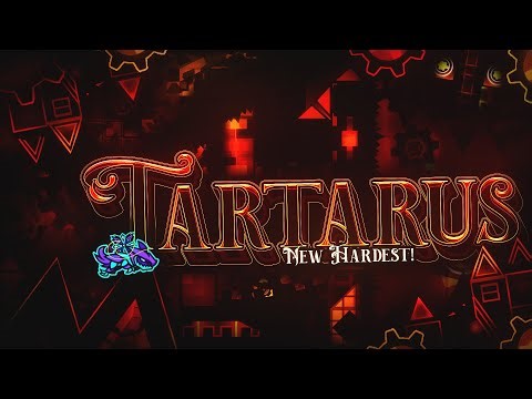 Tartarus by Riot 100% | HARDEST | Extreme Demon | Geometry Dash