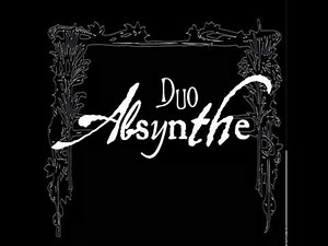 Duo Absynthe - Mazurka à Clément