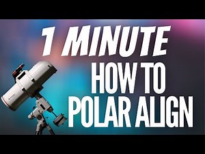 Polar Align QUICK and EASY WAY (1 Minute Tutorial)