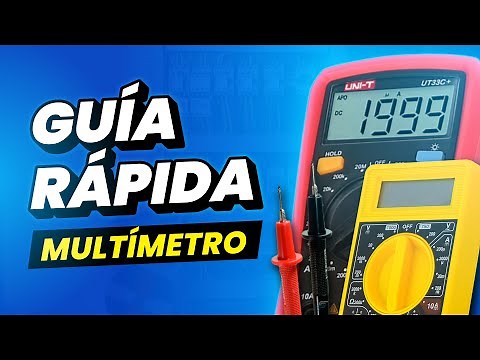 Guia para usar un MULTÍMETRO DIGITAL desde 0