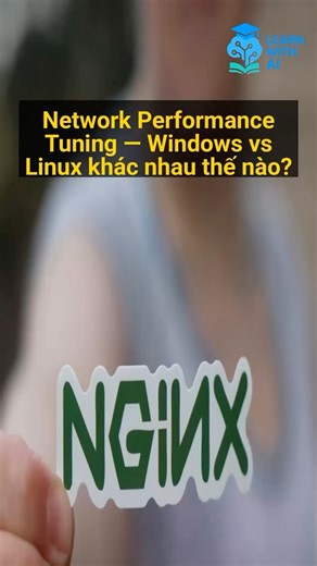 Network Performance Tuning — Windows vs Linux khác nhau thế nào?