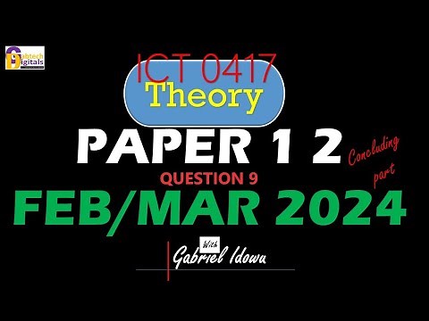 IGCSE || ICT 0417 || FEB/MARCH 2024 || PAPER 12 || THEORY Q9
