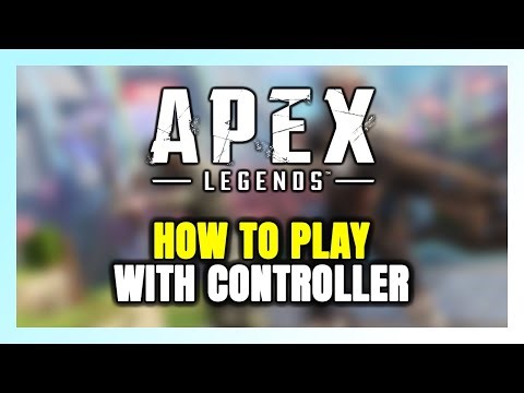 How to Play Apex Legends With Controller on PC!