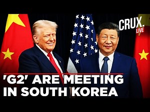 LIVE | Trump And Xi Jinping Hold Historic 'G2' Summit in South Korea's Busan | US China | Trade