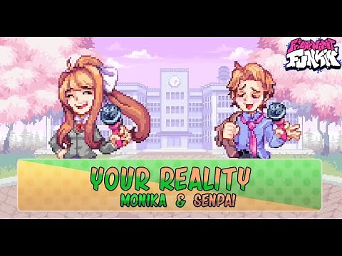 FNF Doki Doki Takeover ~ Your Reality (Monika & Senpai)