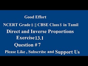 NCERT Grade 8 || CBSE Class 8 - Direct and Inverse Proportions Exercise 13.1 Question # 7 in Tamil