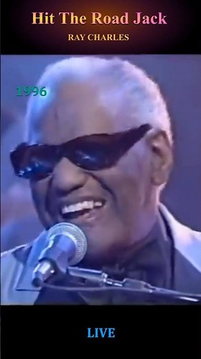 Hit The Road Jack - Ray Charles 1963-1996 (Then & Now ✨)
