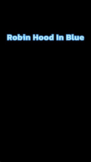 Robin Hood in Blue | 2020 Vision Radio