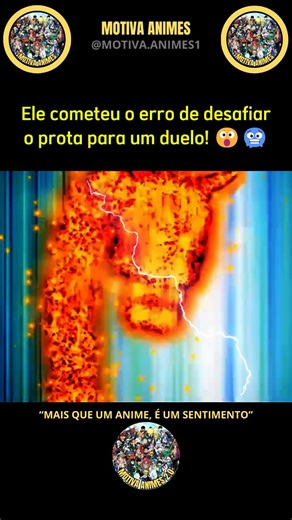 58K views · 3.2K reactions | Ele cometeu o erro de desafiar o prota para um duelo!!! #animeedit #rellsviral #anime | Motiva Animes | Facebook
