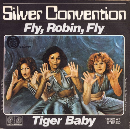 Silver Convention - Fly, Robin, Fly / Tiger Baby